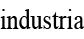 industria